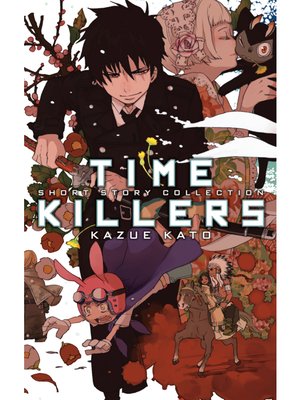 cover image of Time Killers: Kazue Kato Short Story Collection